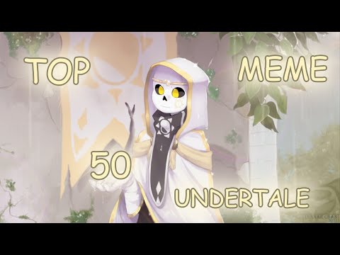Видео: Top 50 meme Undertale/Топ 50 меме Андертейл