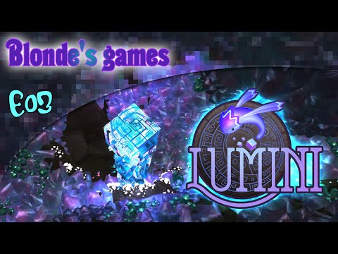 Видео: Lumini |Знакомство с новым миром| E03