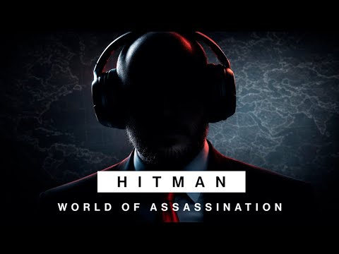 Видео: Агент 47 выходит на охоту - Hitman: World of Assassination - Стрим 1