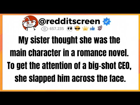 Видео: Моя сестра думала, что она главная героиня любовного романа, чтобы привлечь внимание крупного ген...