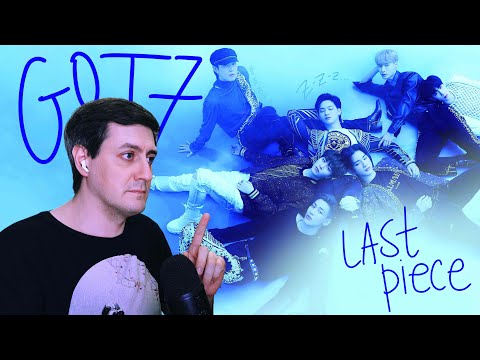 Видео: Честная реакция на GOT7 – Last Piece