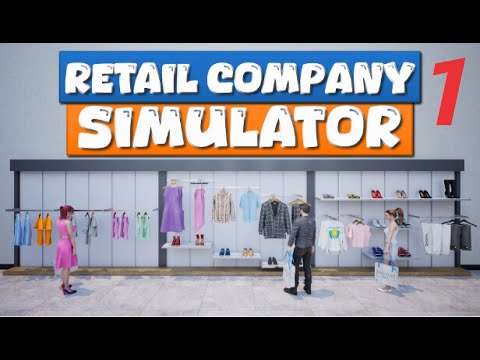 Видео: ОТКРЫВАЕМ МАГАЗИН ОДЕЖДЫ ► Retail Company Simulator ♣  Прохождение 1 (Первый взгляд) (4К)