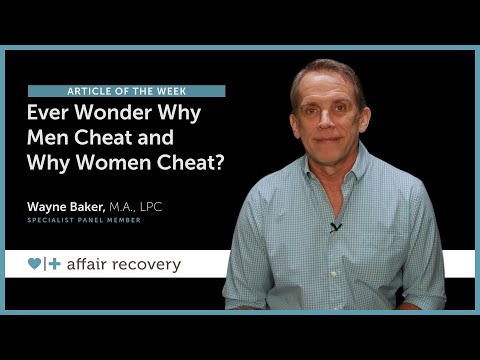 Видео: Вы когда-нибудь задумывались, почему мужчины и женщины изменяют?