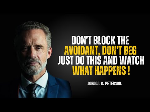 Видео: Не блокируйте избегающего, не умоляйте. Просто сделайте ЭТО и посмотрите, что произойдет | Джорда...