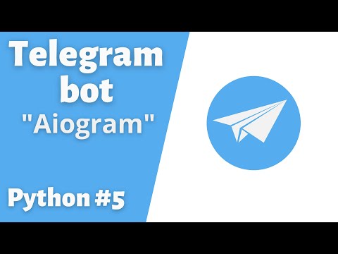 Видео: 5. Создаем телеграмм Бота. Библиотека Aiogram #telegram  #bot #python #пайтон