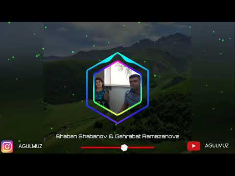 Видео: Шабан Шабанов & Гахрабат Рамазанова - Шуточная (2019)