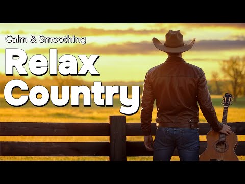 Видео: 【Country Relax 76】Расслабляющий плейлист кантри-музыки для ощущения кантри