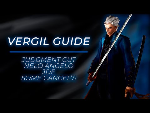 Видео: ГАЙД НА ВЕРГИЛИЯ ДЛЯ САМЫХ МАЛЕНЬКИХ В DEVIL MAY CRY 3 | COMBO GUIDE