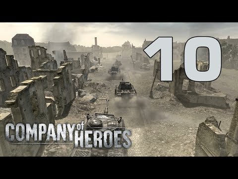 Видео: Прохождение Company of Heroes #10 - Сен-Ло [Высадка в Нормандии][Эксперт]