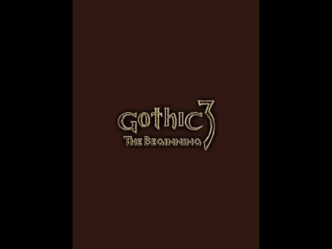 Видео: Gothic 3: The Beginning. Прохождение, часть 1