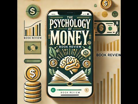 Видео: Мөнгөний сэтгэл зүй - The psychology of money  номын тухай