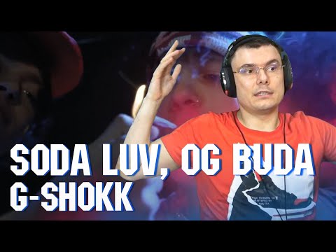 Видео: SODA LUV – G-SHOKK (feat. OG Buda) | Реакция и разбор