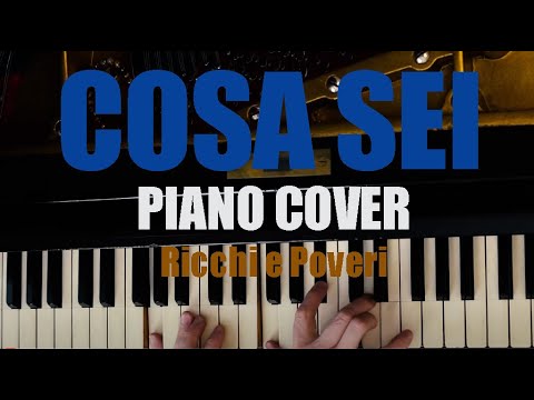 Видео: Cosa Sei - Ricchi e Poveri (Piano cover) / Рикки э Повери - Коза Сей (на рояле)