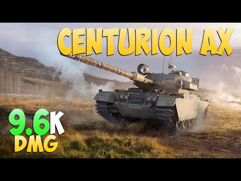 Видео: Centurion AX - 6 Kills 9.6K DMG - Замечательный! - Мир Танков