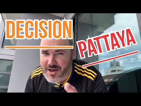 Видео: РЕШЕНИЕ должно быть принято! Паттайя