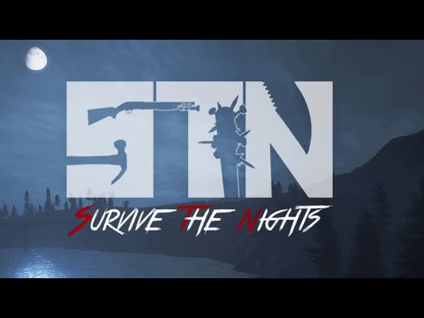 Видео: Survive the Nights!!! ЧТО НОВОГО??? ВЫЖИВАЕМ И ЛУТАЕМ!!! ВЫЖИВАНИЕ №2!!!