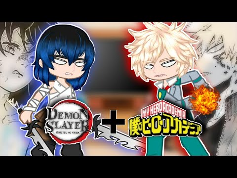 Видео: MHA + Kimetsu no yaiba reacts to each other|МГА + Клинок рассекающих демонов реагируют друг на друга