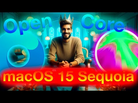 Видео: КАК НАСТРОИТЬ OPEN CORE ДЛЯ MACOS 15 SEQUOIA? HACKINTOSH -  ALEXEY BORONENKOV | 4K