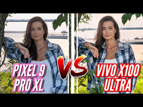 Видео: БИТВА ЛУЧШИХ КАМЕР 2024. PIXEL 9 PRO XL vs VIVO X100 ULTRA