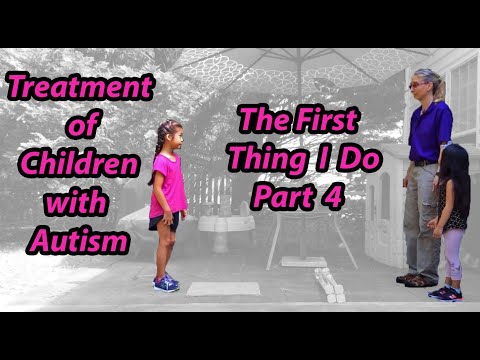 Видео: Первое, что я делаю (часть 4): Детская физиотерапия при аутизме # 7