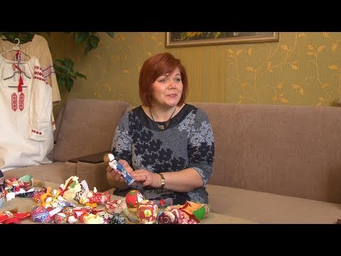Видео: Абярэжныя лялькі Ірыны Кібак. "Палеская скарбонка" 28.03.2018 г.