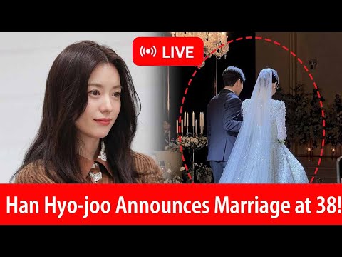 Видео: Хан Хё Чжу официально объявила о замужестве в 38 лет! Её жених — корейская суперзвезда, которую н...