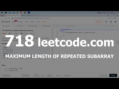 Видео: Разбор задачи 718 leetcode.com Maximum Length of Repeated Subarray. Решение на C++