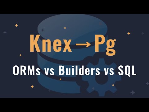 Видео: Переход с Knex на Node-Postgres. Упрощение стека.