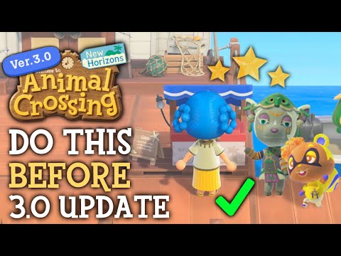 Видео: Как подготовиться к обновлению 3.0 (что нужно сделать сейчас) — Animal Crossing New Horizons