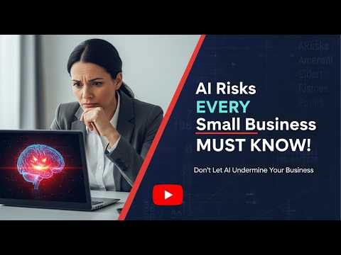 Видео: Риски ИИ, о которых должен знать каждый малый бизнес!