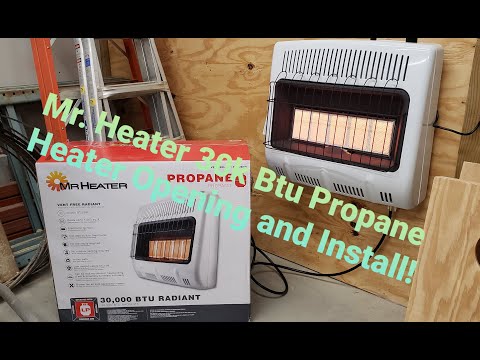 Видео: Открытие и установка пропанового обогревателя Mr. Heater 30k Btu!