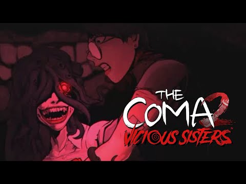Видео: ЕЩЁ НЕМНОГО... - The Coma 2: Vicious Sisters #13
