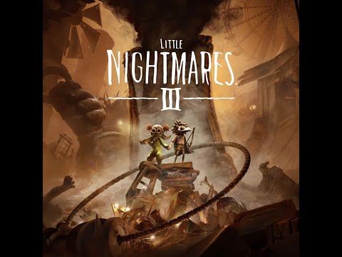 Видео: Little Nightmares III Прохождение соло. Часть 1