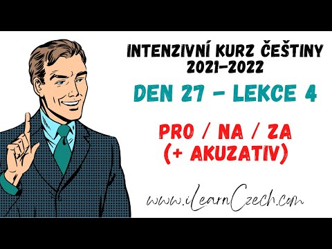 Видео: Курс чешского 27.4: Предлоги PRO / NA / ZA (+ винительный падеж)