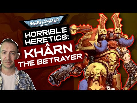 Видео: Ужасные еретики: КХАРН ПРЕДАТЕЛЬ | История Warhammer 40,000