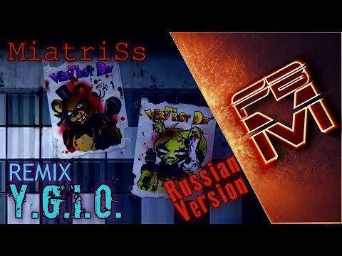 Видео: MiatriSs - Y.G.I.O. [Игра окончена] - [Ремикс] (На русском)