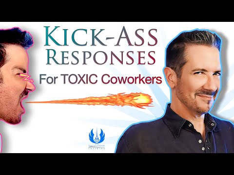 Видео: Пять гениальных ответов токсичным людям на работе, которые застают вас врасплох