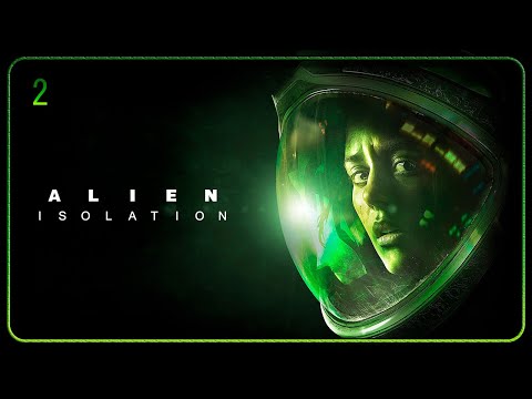 Видео: Проходим Alien Isolation [PC] Часть 2