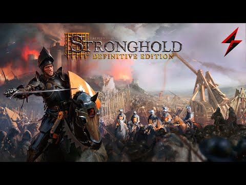 Видео: Stronghold: Definitive Edition - СЛЕПОЙ КОРОЛЬ