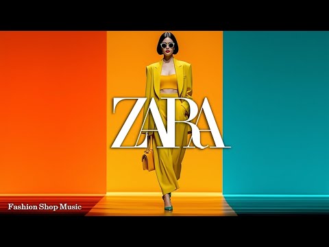 Видео: Фоновая музыка в стиле Zara для моды 2025 | Идеальная музыка для магазинов, шопинга и стиля