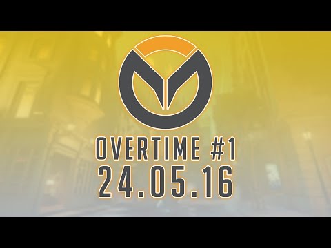 Видео: Overtime #1 | 24.05.16 [Overwatch и новости игровой индустрии]