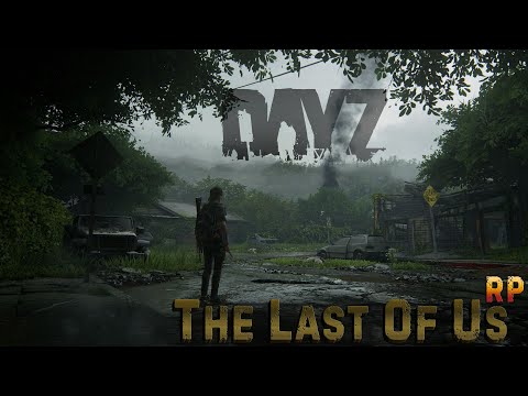 Видео: The Last Of Us | DayZ | Сервер The Last Of Us H |  #survival  #dayz #pvp #hard
