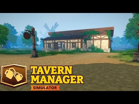 Видео: "История одного Трактира" в игре "Tavern Manager Simulator" #tavernmanagersimulator  1 серия