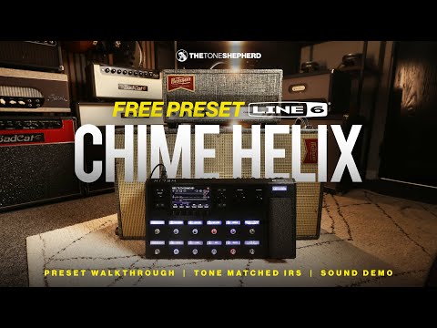 Видео: Line 6 HELIX CHIME // Benson Chimera // Прохождение пресетов