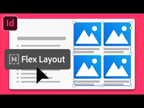Видео: Узнайте, как использовать НОВУЮ функцию Flex Layout в Adobe InDesign
