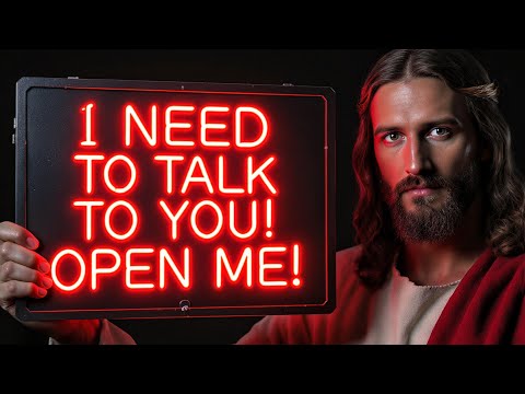 Видео: 🛑 БОГ ГОВОРИТ: Я ГОВОРЮ С ТОБОЙ В ПОСЛЕДНИЙ РАЗ.. | ПОСЛАНИЕ БОГА ДЛЯ ВАС СЕГОДНЯ | Эпизод ~ 120