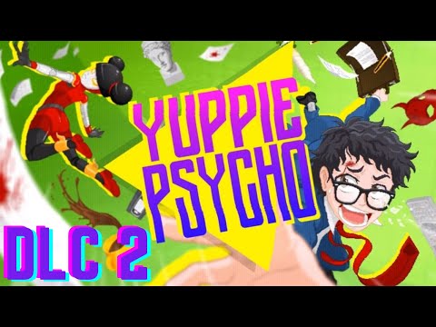 Видео: Yuppie Psycho Executive Edition - DLC - EP 2 - Вечеринка Отменяется!?!