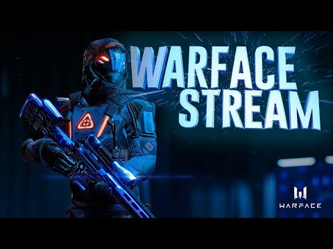 Видео: Стрим Warface\Варфейс