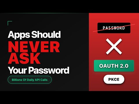 Видео: Почему приложения никогда не запрашивают ваш пароль: OAuth 2.0 + PKCE