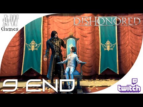 Видео: Да здравствует императрица! ❋ Dishonored 「Часть 9 | END | Twitch」